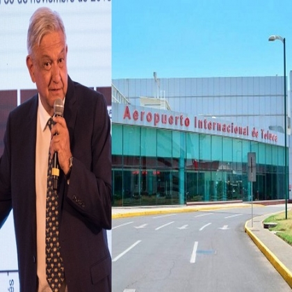 El Gobierno de AMLO asume el 75% de las acciones del Aeropuerto de Toluca