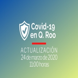 Casos coronavirus en Quintana Roo, hoy 24 de marzo de 2020