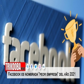 Facebook: «peor empresa» del año 2021