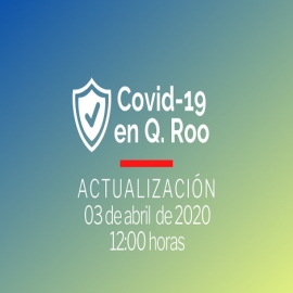 Casos coronavirus en Quintana Roo, hoy 03 de abril de 2020