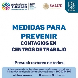 Emite el Gobierno del Estado recomendaciones para proteger la salud de los yucatecos en sus centros de trabajo